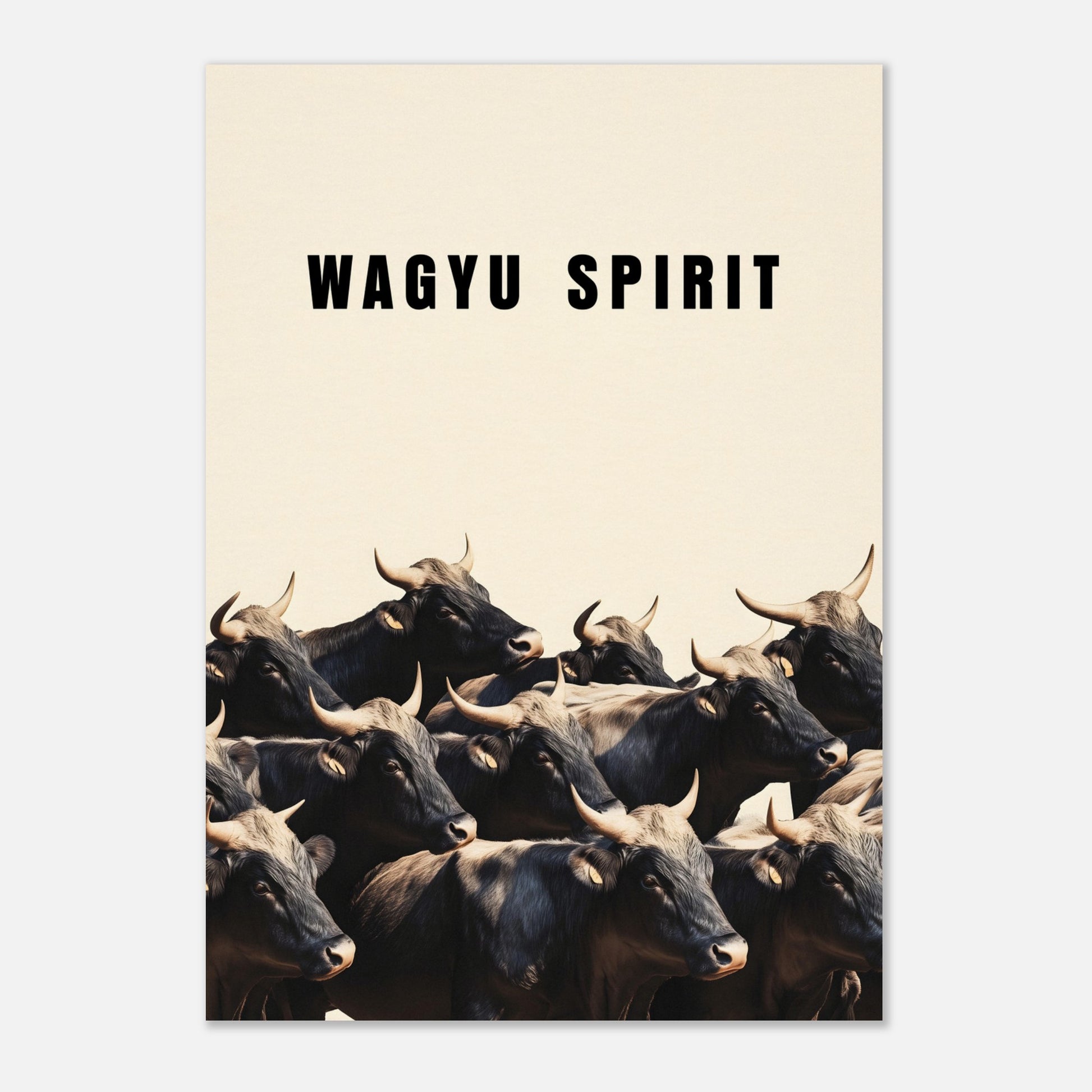 This illustration shows a group of black cattle with horns, set against a light background. The text "WAGYU SPIRIT" is prominently displayed at the top.

This poster will fit well in a kitchen, dining area, restaurant, or any space related to food and culinary arts.