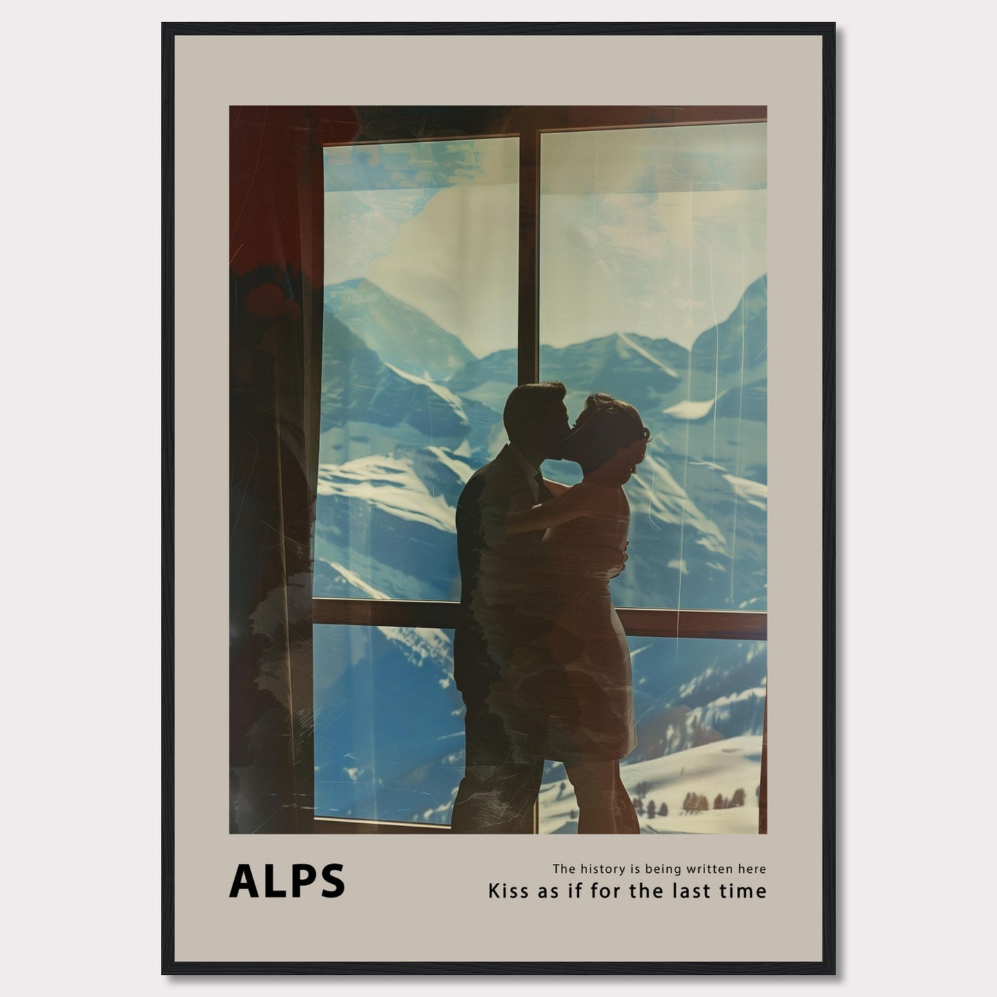 A romantic poster featuring a couple sharing a kiss with the breathtaking backdrop of the Alps visible through a large window. The serene snowy mountains and clear blue sky add to the emotional ambiance.