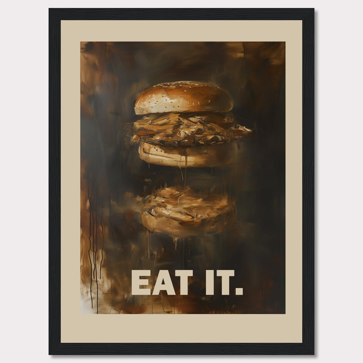 This image features an artistic depiction of a juicy burger with the words "EAT IT." prominently displayed at the bottom. The painting captures the essence of a delicious, mouth-watering burger with rich, dark tones and a slightly abstract style.