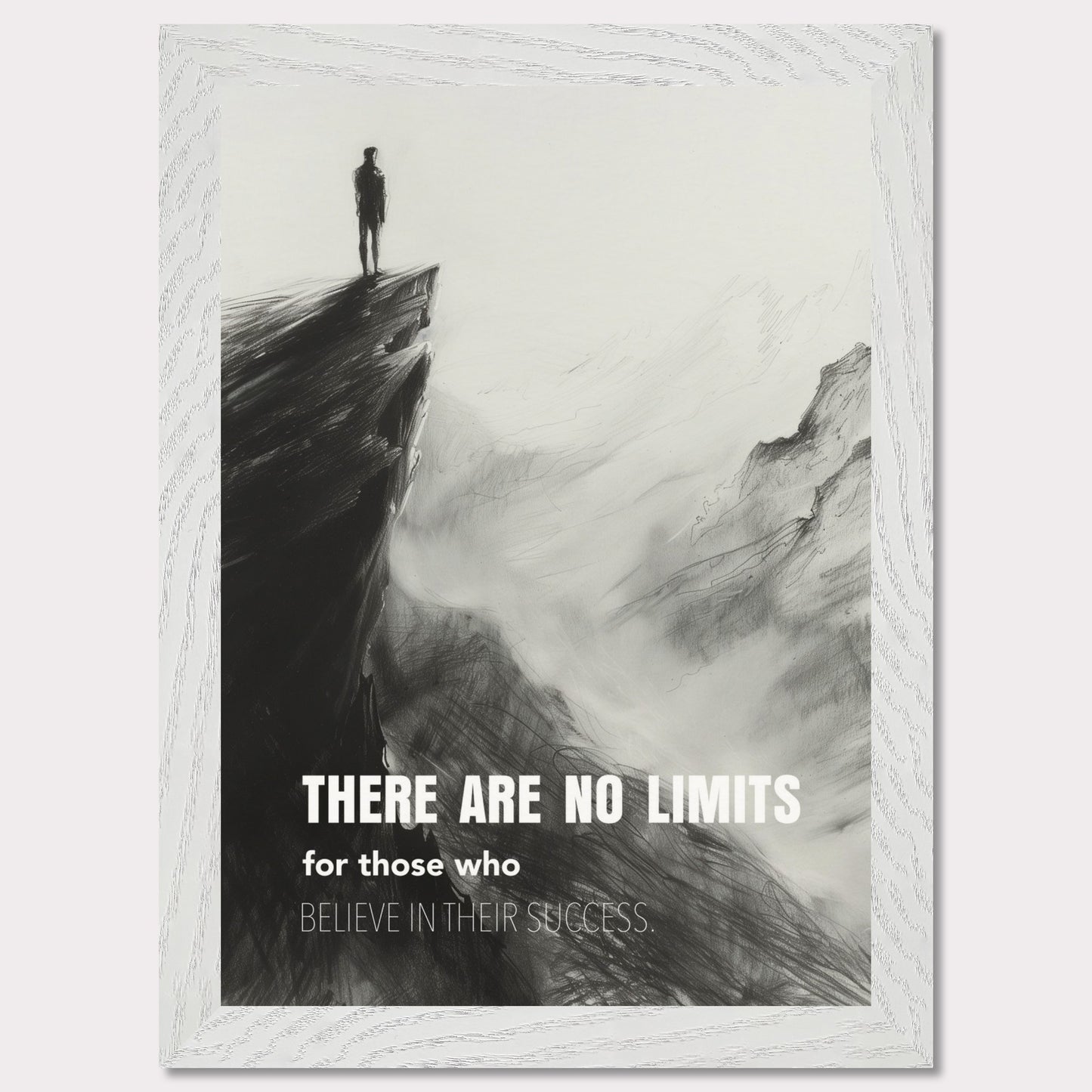 This image depicts a person standing at the edge of a cliff, looking out over a vast, foggy landscape. The scene is rendered in black and white, giving it a dramatic and contemplative feel. The text on the image reads: "There are no limits for those who believe in their success."