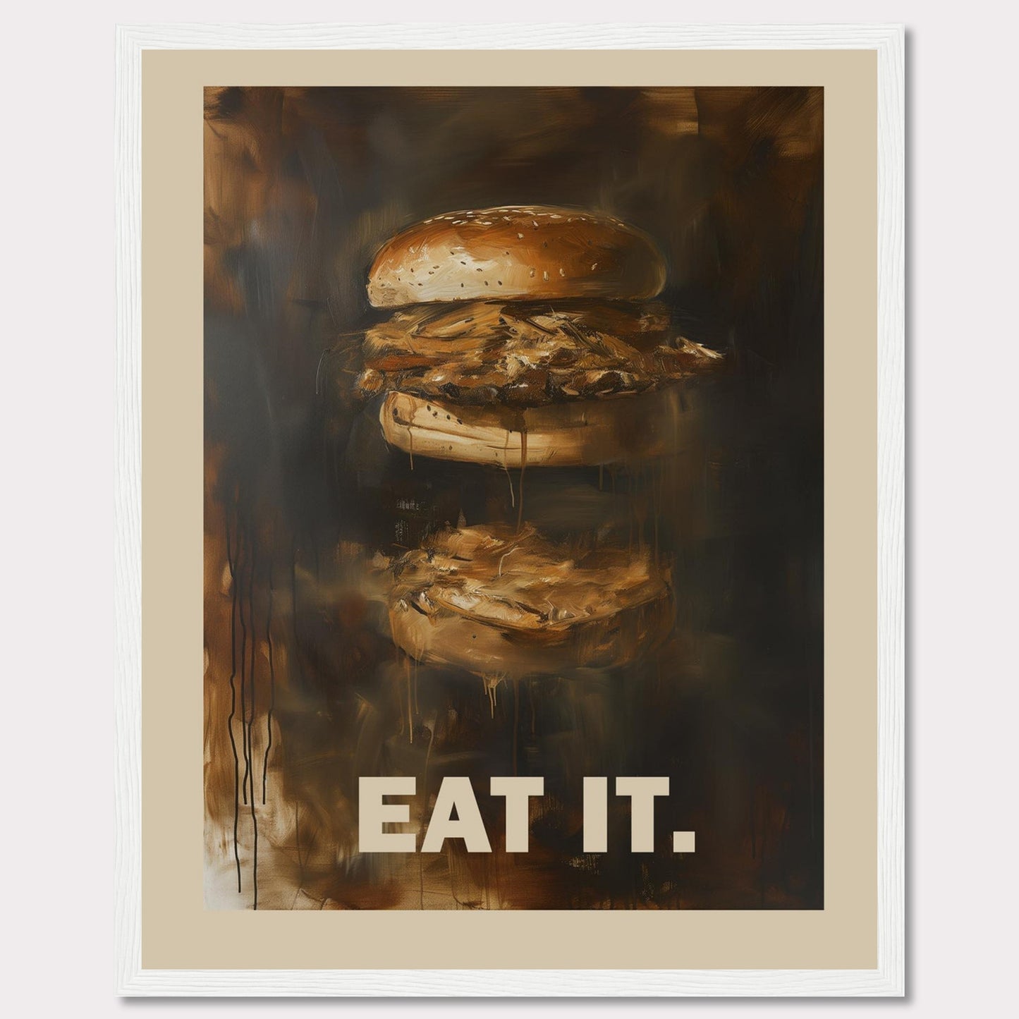 This image features an artistic depiction of a juicy burger with the words "EAT IT." prominently displayed at the bottom. The painting captures the essence of a delicious, mouth-watering burger with rich, dark tones and a slightly abstract style.