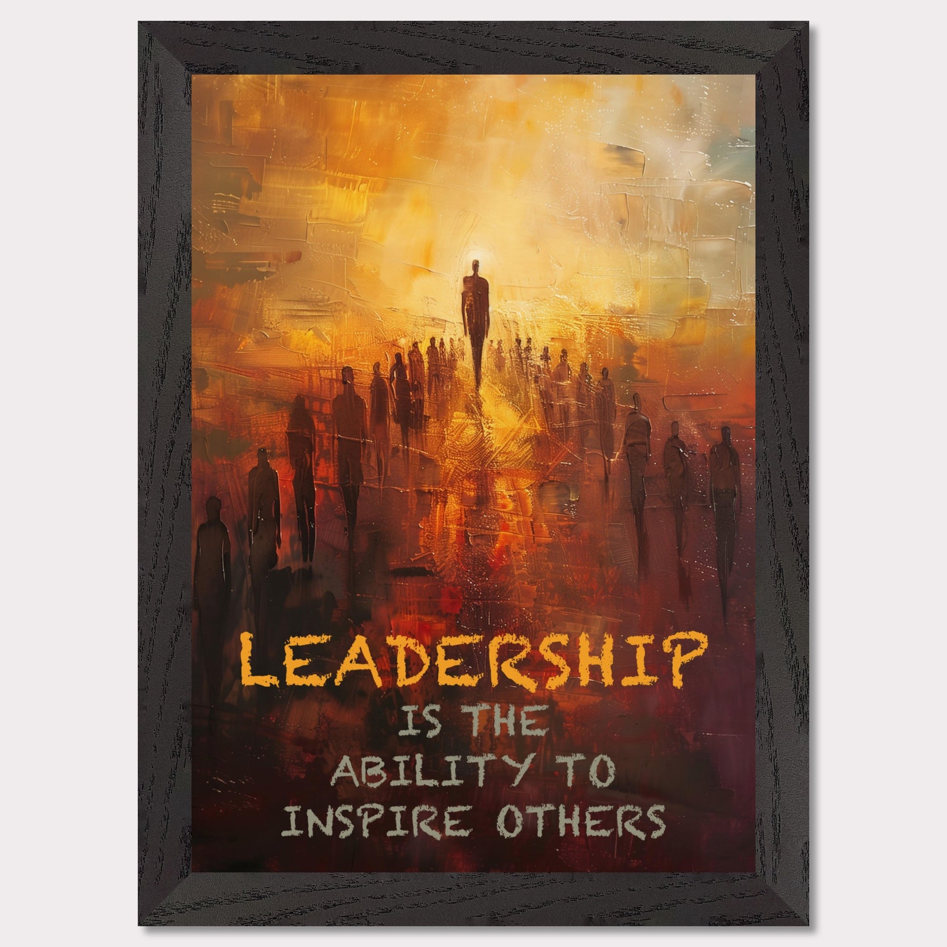 This image depicts a motivational poster with an abstract painting of a group of people following a prominent figure, symbolizing leadership. The background is a blend of warm colors like orange and yellow, creating a sense of inspiration and energy.