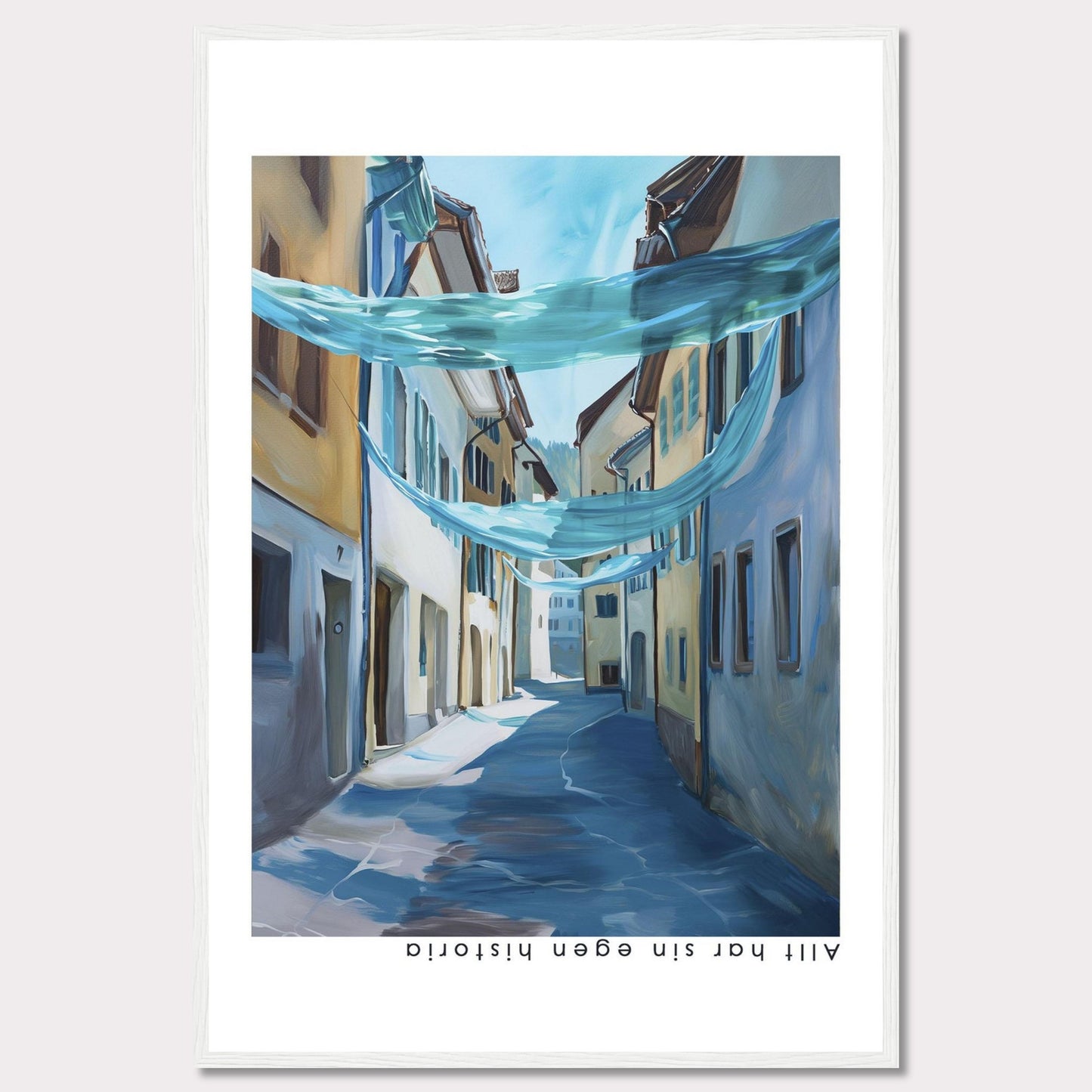 This image features a framed painting of a serene, sunlit street scene. The artwork captures a narrow alleyway lined with charming buildings, adorned with flowing blue fabric draped overhead. The painting evokes a sense of tranquility and historic charm.