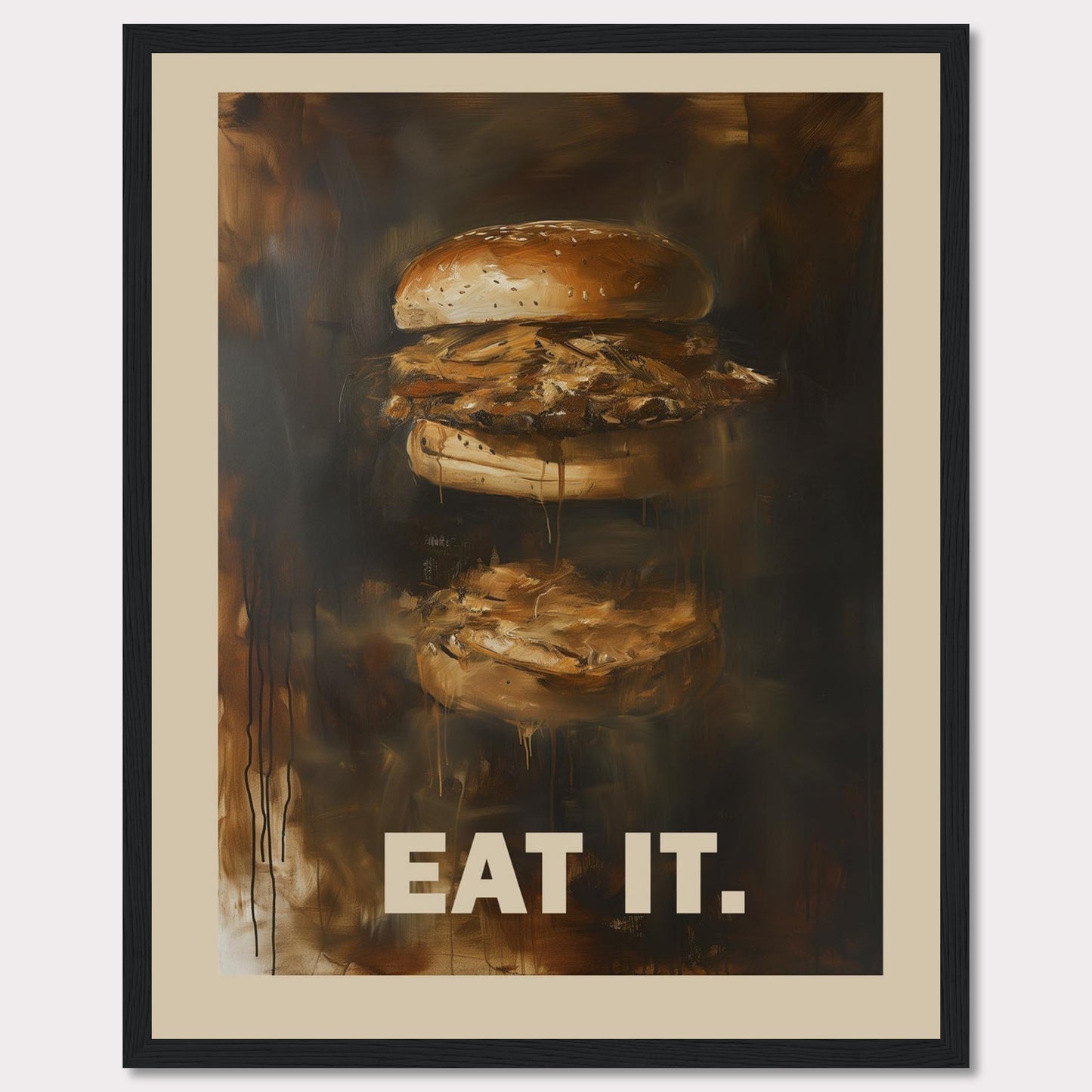 This image features an artistic depiction of a juicy burger with the words "EAT IT." prominently displayed at the bottom. The painting captures the essence of a delicious, mouth-watering burger with rich, dark tones and a slightly abstract style.