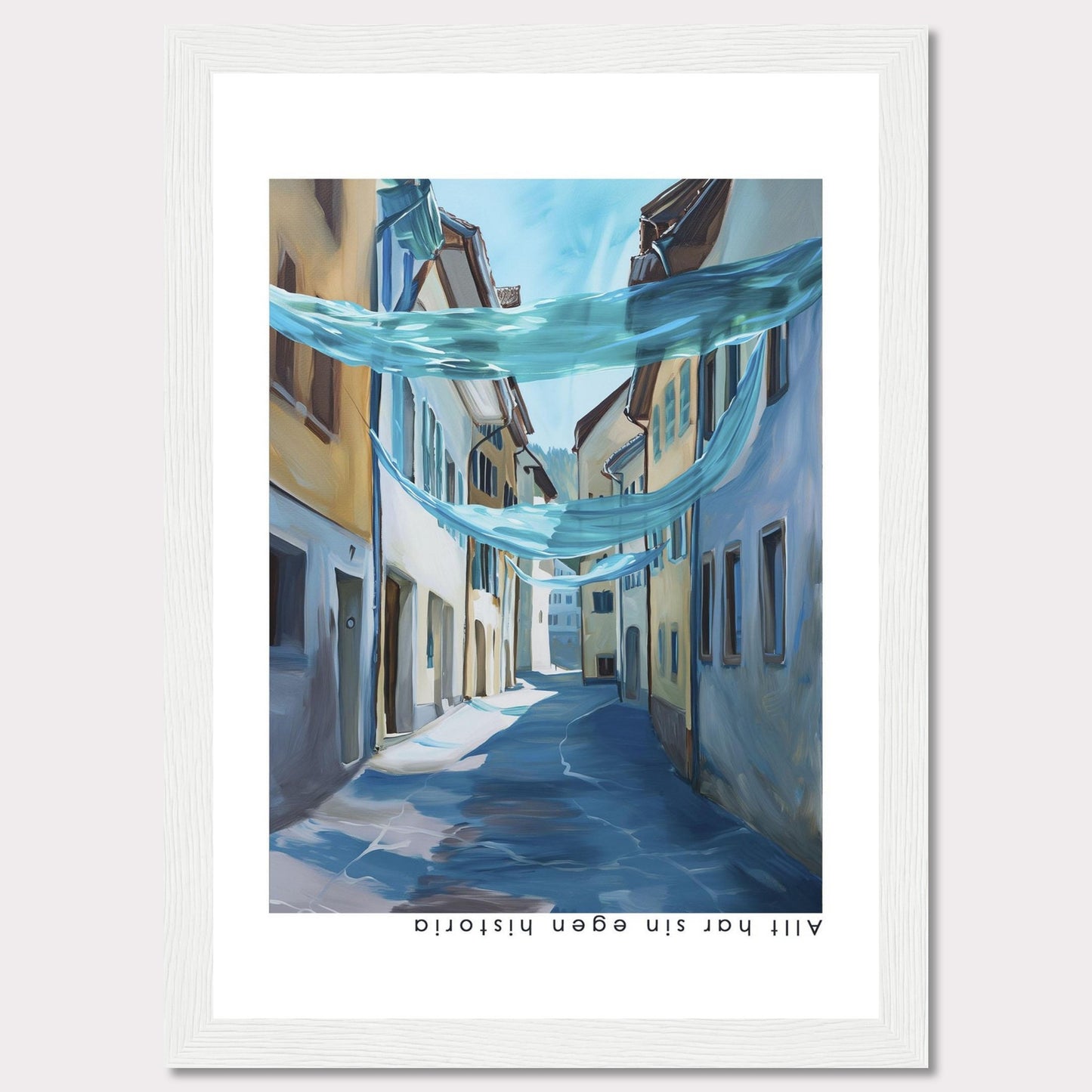 This image features a framed painting of a serene, sunlit street scene. The artwork captures a narrow alleyway lined with charming buildings, adorned with flowing blue fabric draped overhead. The painting evokes a sense of tranquility and historic charm.